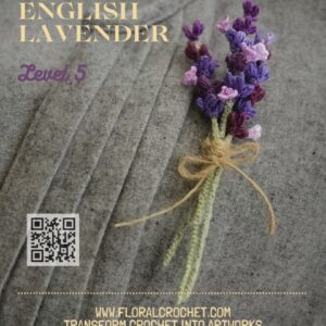 Crochet Pattern - ENGLISH LAVENDER flower bouquet